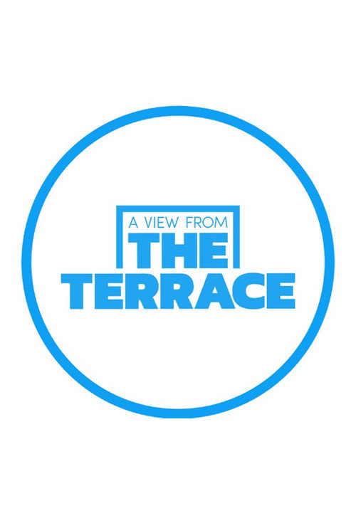 Series poster for A View from the Terrace (2019)
