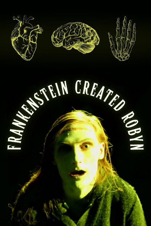 Movie poster for Frankenstein Created Robyn (2026)