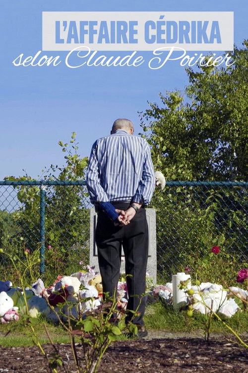Movie poster for L’Affaire Cédrika, selon Claude Poirier (2016)