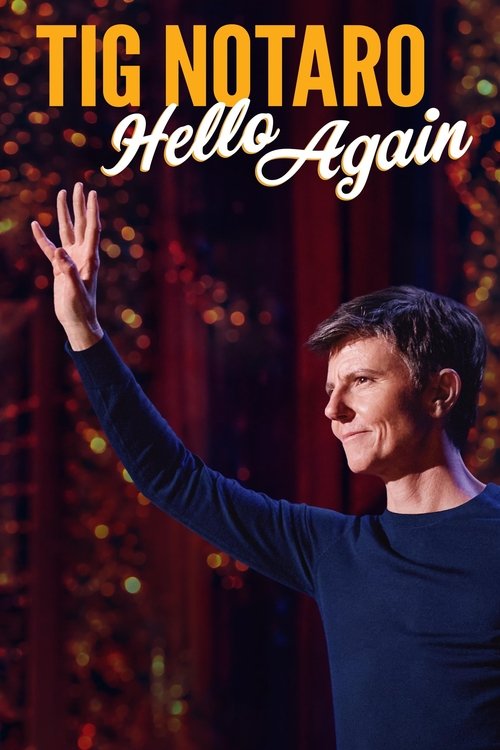 Movie poster for Tig Notaro: Hello Again (2024)