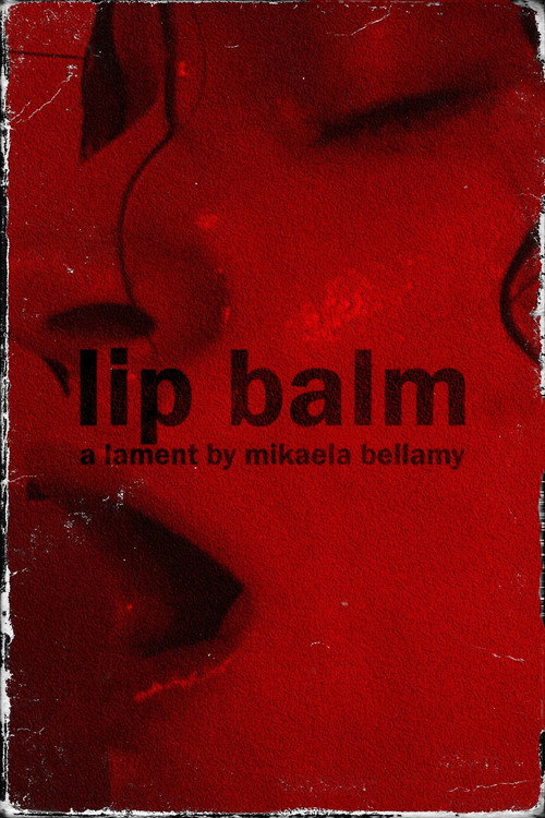 Movie poster for Lip Balm (2023)