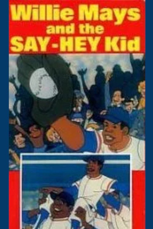 Movie poster for Willie Mays and the Say-Hey Kid (1972)