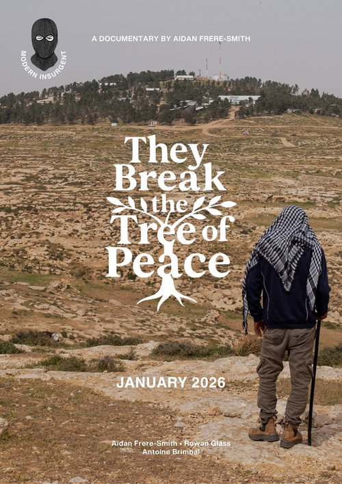 Movie poster for They Break the Tree of Peace (2026)