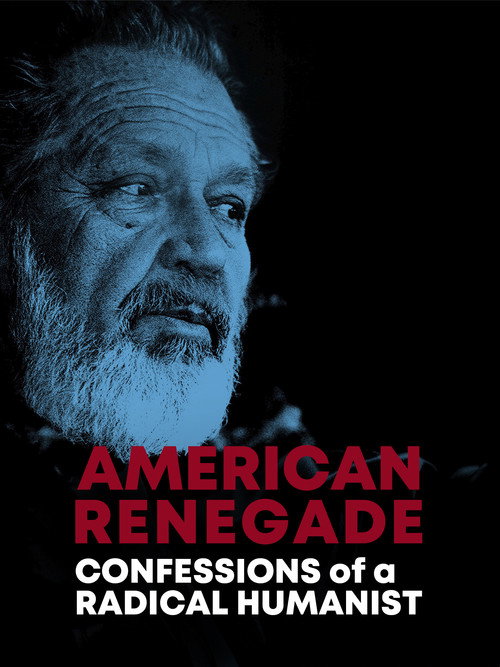 Movie poster for American Renegade: Confessions of a Radical Humanist (2009)