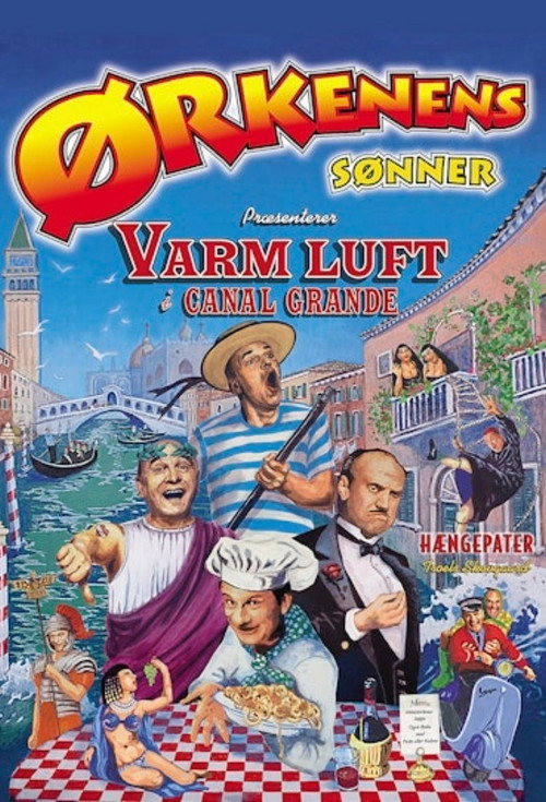 Movie poster for Ørkenens Sønner: Varm luft i Canal Grande (2012)