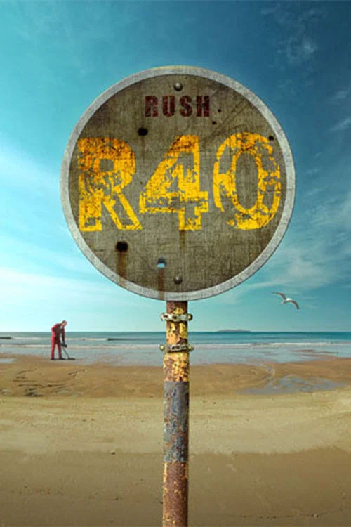 Movie poster for Rush: R40 Completist DVD (Blu-Ray Edition) (2014)
