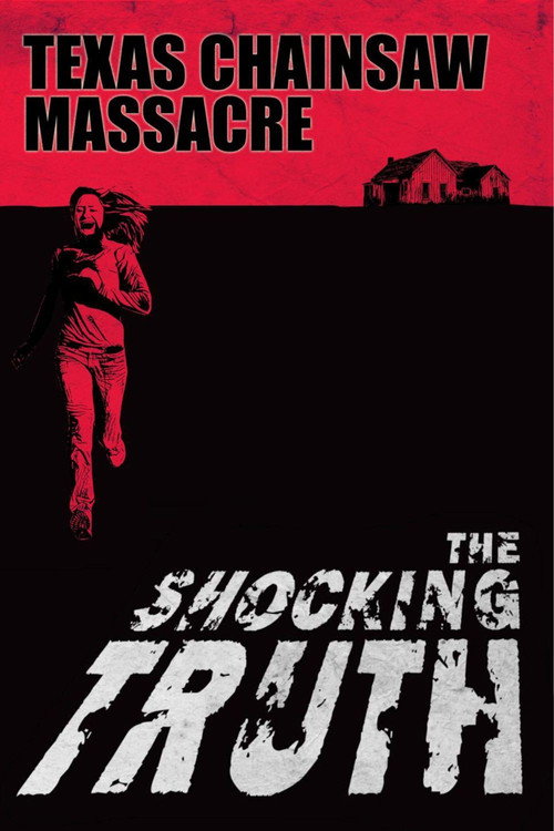Movie poster for Texas Chain Saw Massacre: The Shocking Truth (2000)