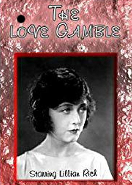 Movie poster for The Love Gamble (1925)