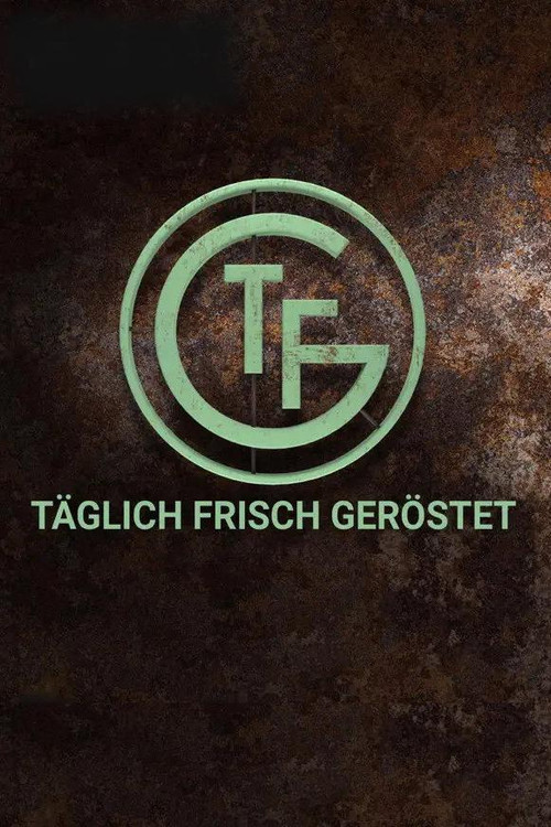 Series poster for Täglich frisch geröstet (2020)