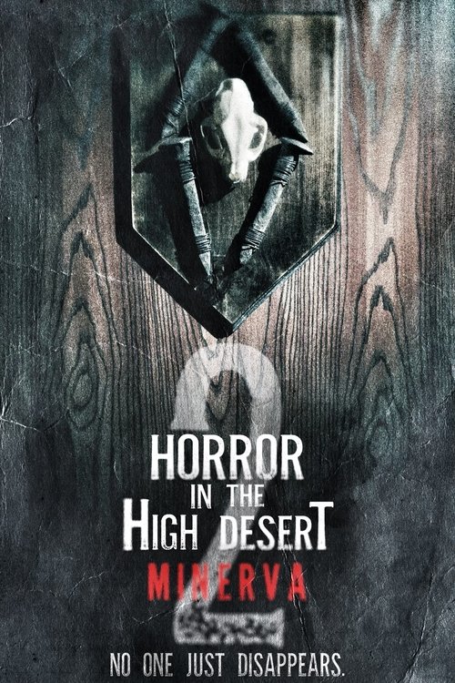 Movie poster for Horror in the High Desert 2: Minerva (2023)