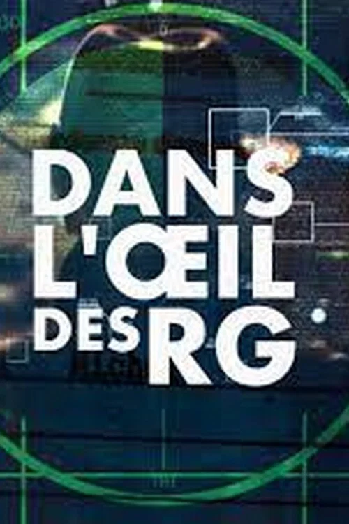 Series poster for Dans l'œil des RG (2021)