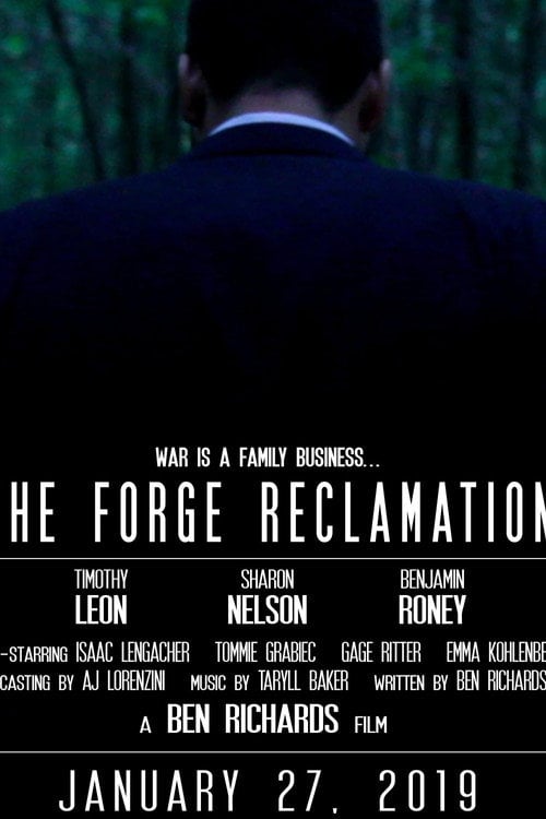 Movie poster for The Forge Reclamation (2019)