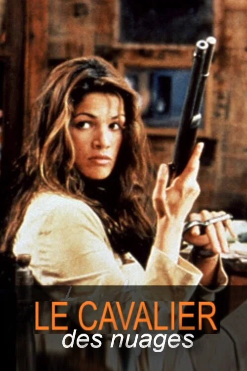 Movie poster for Le Cavalier des nuages (1995)