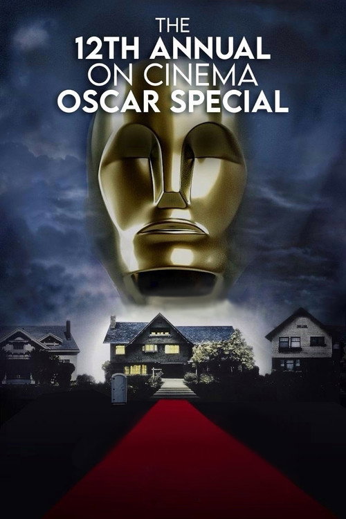 Movie poster for The 12th Annual On Cinema Oscar Special (2025)