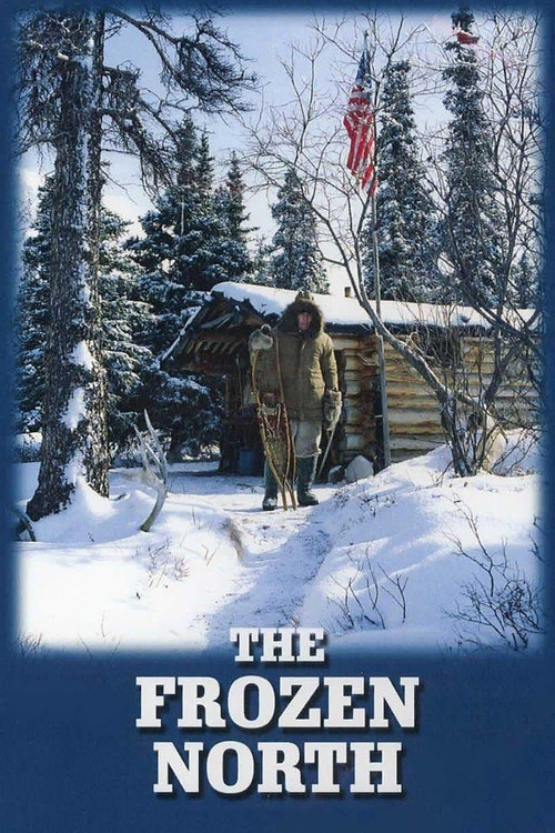 Movie poster for The Frozen North (2006)
