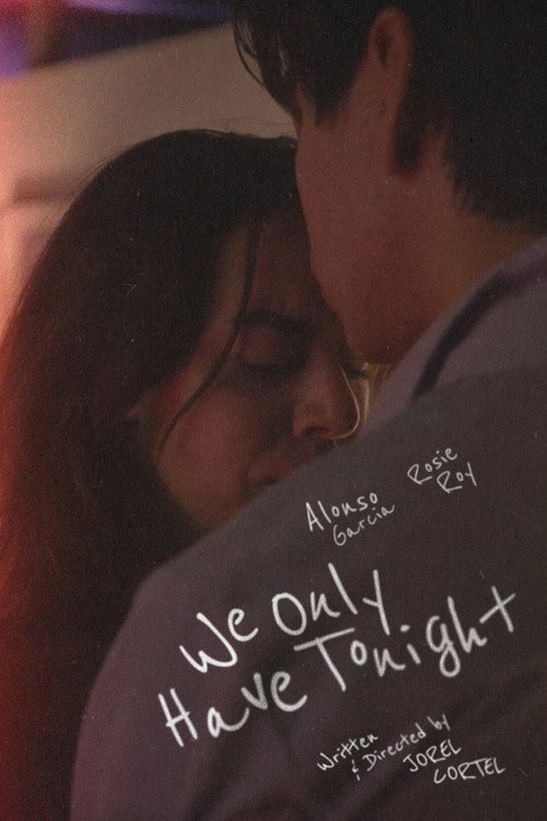 Movie poster for We Only Have Tonight (2024)