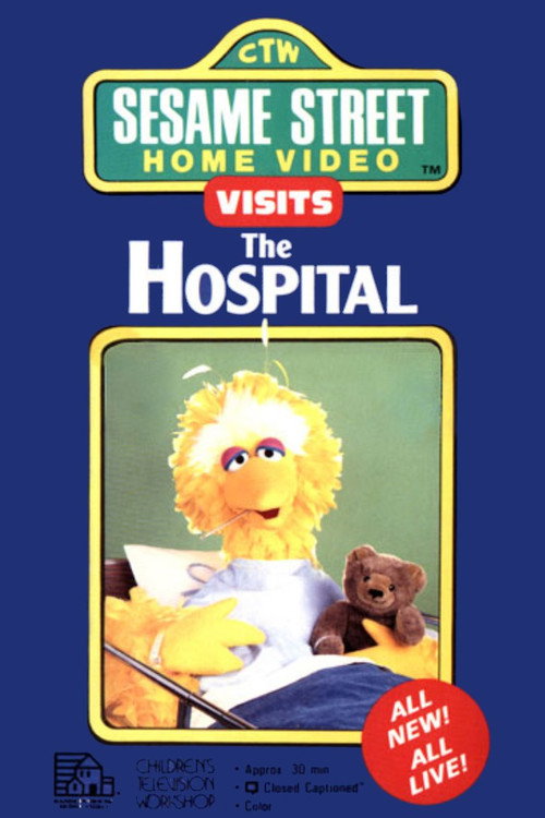 Movie poster for Sesame Street Home Video Visits the Hospital (1990)