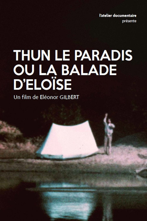 Movie poster for Thun-le-Paradis ou la balade d’Éloïse