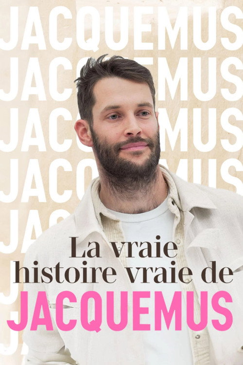 Movie poster for La vraie histoire vraie de Jacquemus (2023)