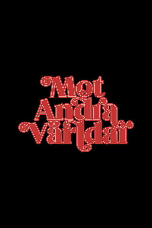 Movie poster for Mot Andra Världar (2020)