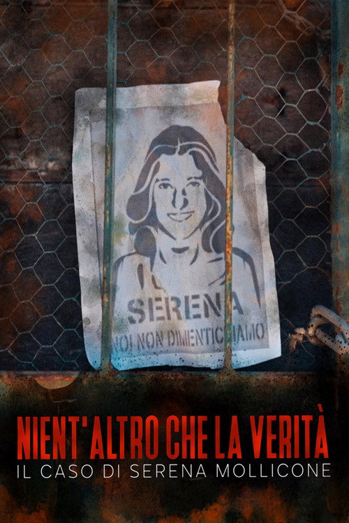 Movie poster for Nient'altro che la verità - Il caso di Serena Mollicone