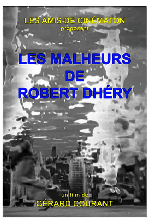 Movie poster for Les Malheurs de Robert Dhéry (2025)