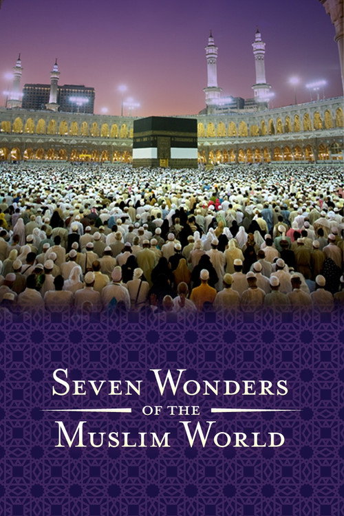 Movie poster for Seven Wonders of the Muslim World (2008)