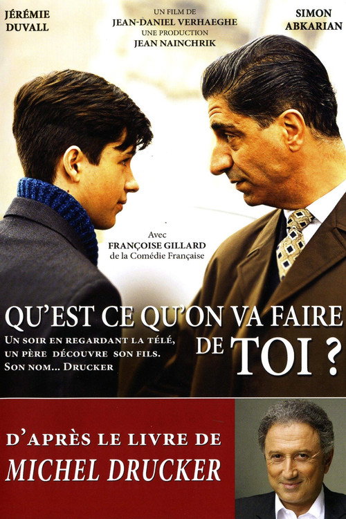 Movie poster for Qu'est-ce qu'on va faire de toi? (2012)