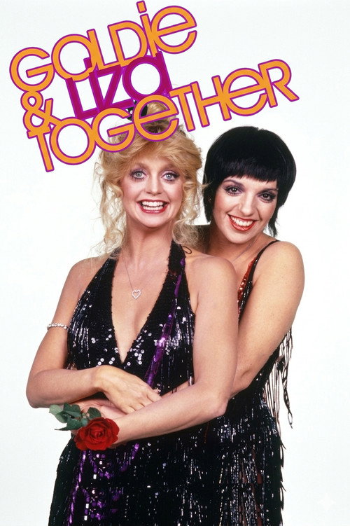 Movie poster for Goldie and Liza Together (1980)