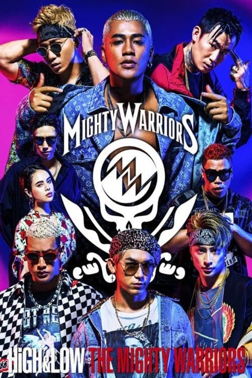 Movie poster for HiGH&LOW The Mighty Warriors (2017)