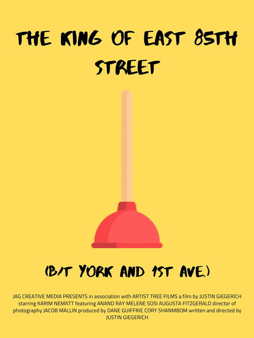 Movie poster for The King of East 85th Street (B/T York and 1st Ave.)