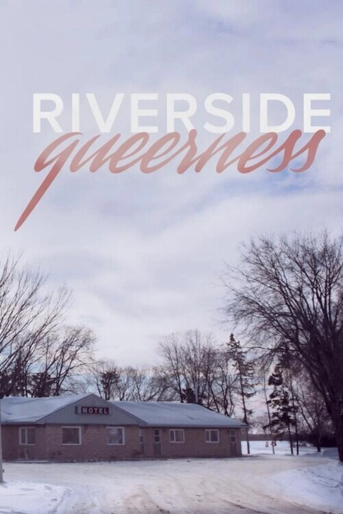 Movie poster for Riverside Queerness (2021)
