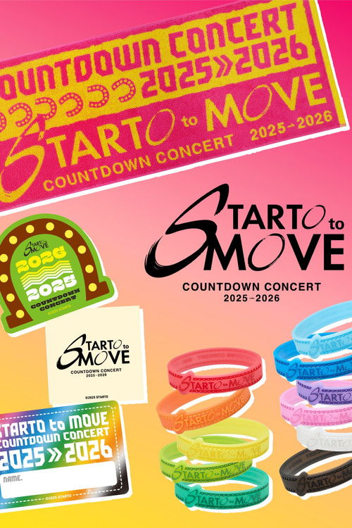Movie poster for COUNTDOWN CONCERT 2025-2026 STARTO to MOVE (2026)