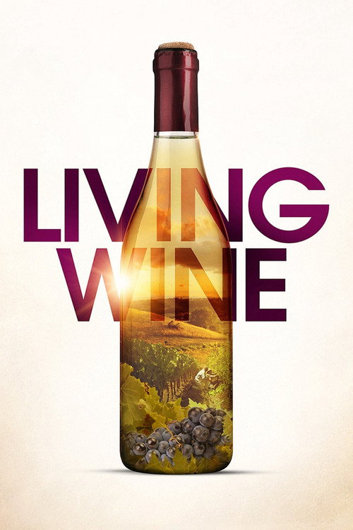 Movie poster for Living Wine (2022)