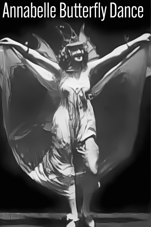 Movie poster for Annabelle Butterfly Dance (1894)