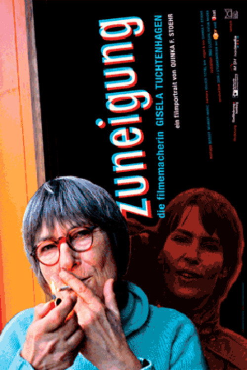 Movie poster for Zuneigung - Die Filmemacherin Gisela Tuchtenhagen (2006)