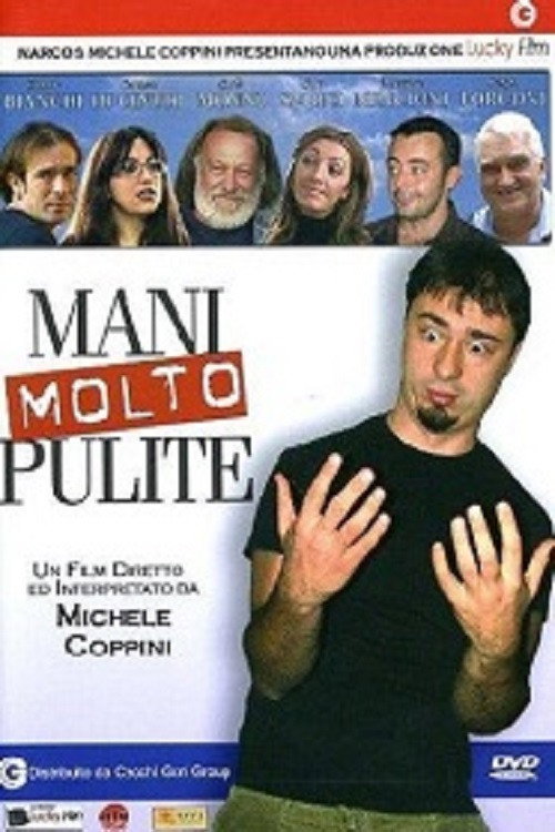 Movie poster for Mani molto pulite (2005)