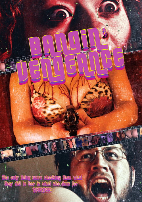 Movie poster for Bangin' Vengeance! (2011)