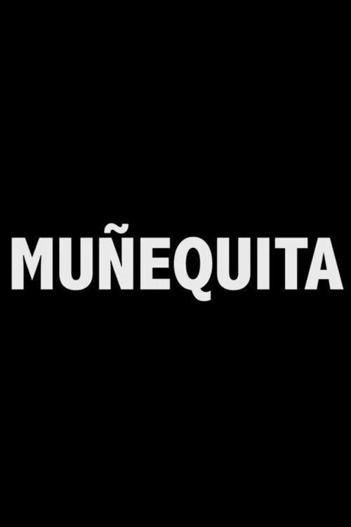 Movie poster for Muñequita (2015)