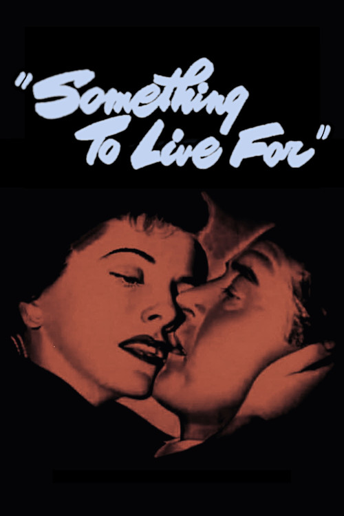 Movie poster for Something to Live For (1952)