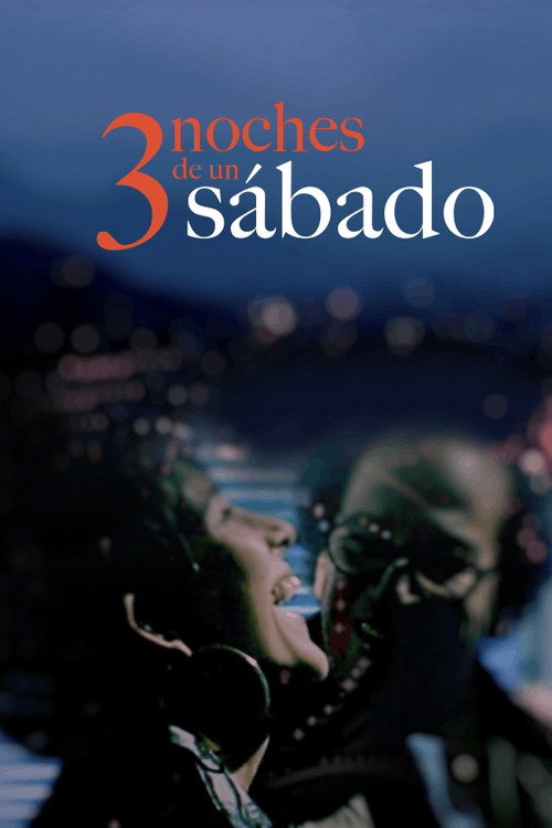 Movie poster for Three Saturday Nights (2002)