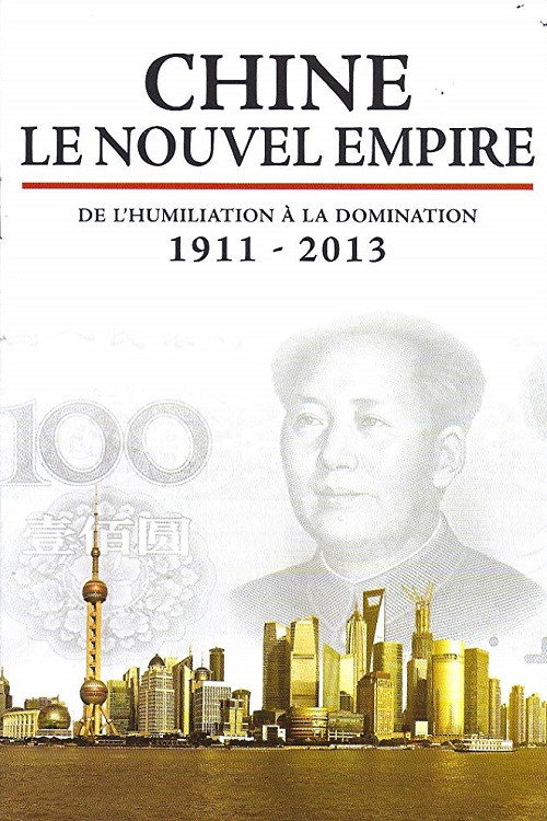 Series poster for Chine, le nouvel Empire (2013)