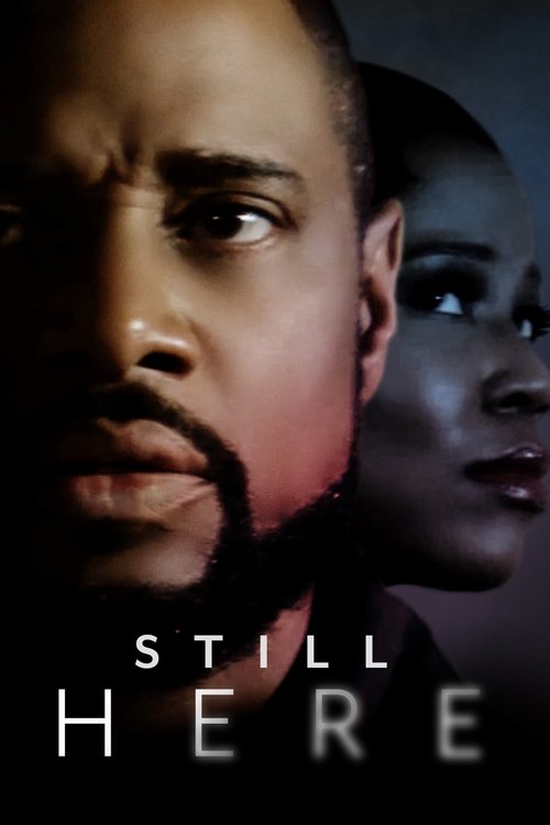 Movie poster for Still Here (2023)