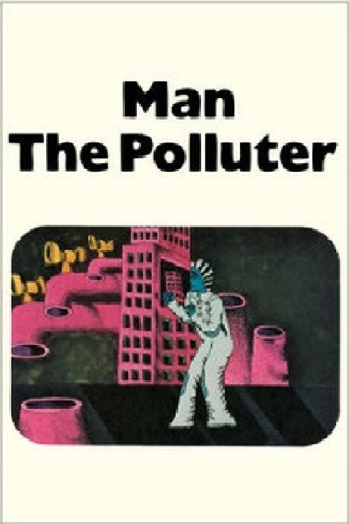 Movie poster for Man: The Polluter (1973)