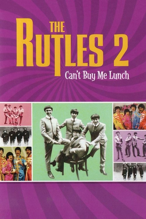 Movie poster for Can't Buy Me Lunch: Another Look at The Rutles (2003)