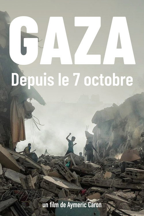 Movie poster for Gaza, Since October 7 (2024)