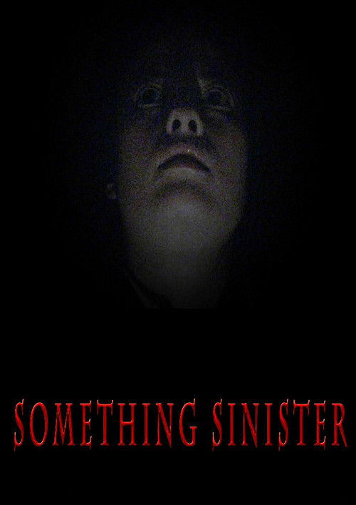 Movie poster for Something Sinister (2018)