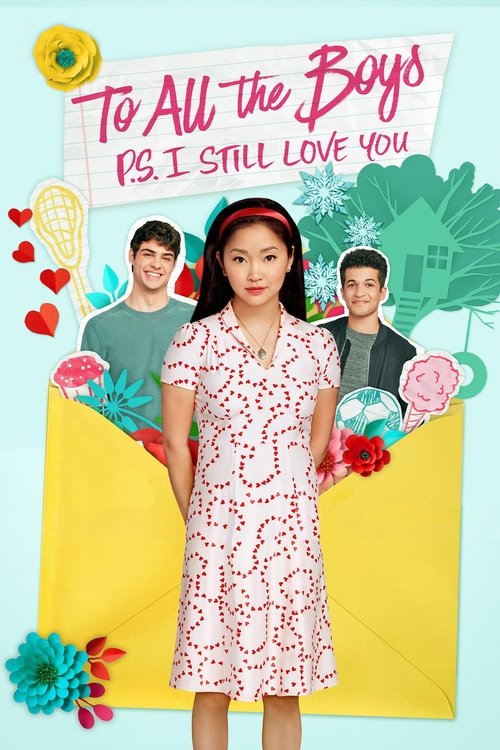 Movie poster for To All the Boys: P.S. I Still Love You (2020)