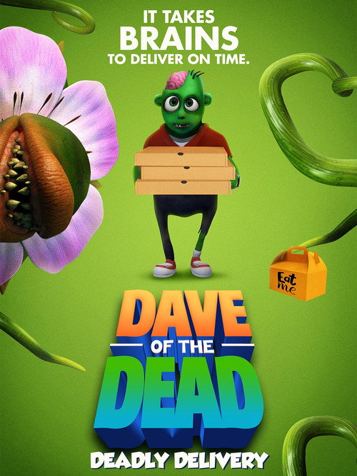 Movie poster for Dave of the Dead: Deadly Delivery (2021)