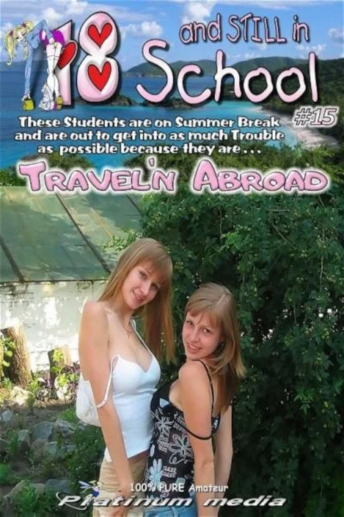 Movie poster for 18 and Still in School 15 (2008)